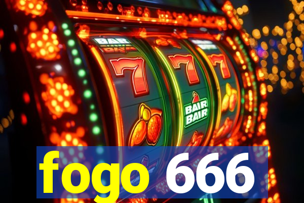 fogo 666